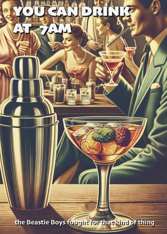 You can drink at 7am | Poster