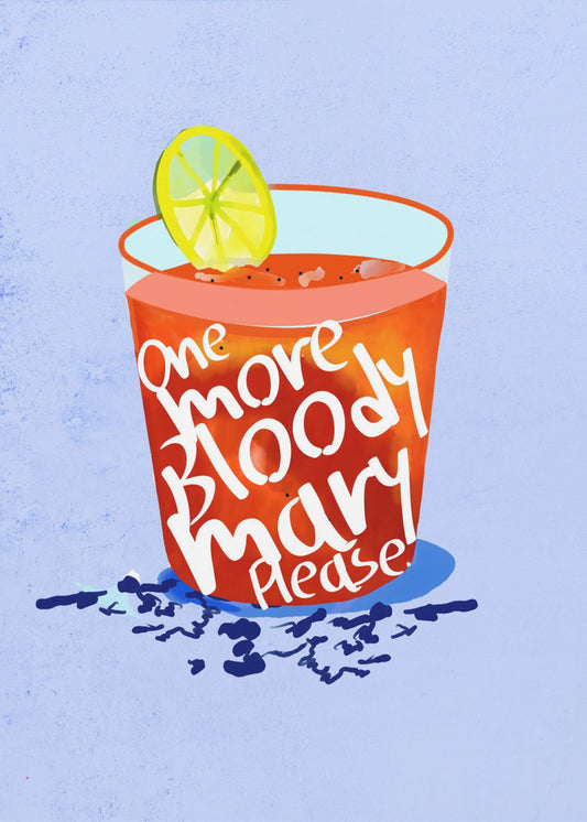 One More Bloody Mary Please | Poster