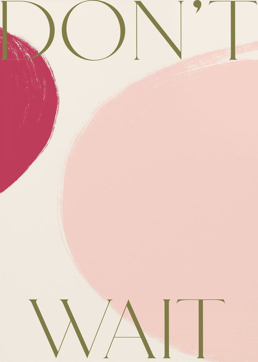 Dontwait | Poster